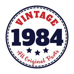 vintage 1984 All original parts, 1984 birthday typography design for T-shirt - obrazy, fototapety, plakaty
