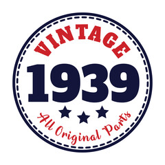 Obraz premium vintage 1939 All original parts, 1939 birthday typography design for T-shirt