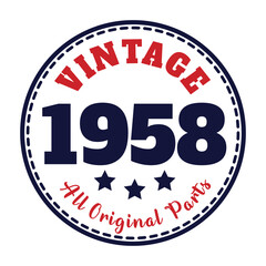 vintage 1958 All original parts, 1958 birthday typography design for T-shirt