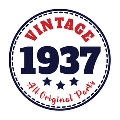 vintage 1937 All original parts, 1937 birthday typography design for T-shirt