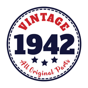 vintage 1942 All original parts, 1942 birthday typography design for T-shirt