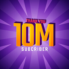 Thank You 10 M Subscribers Celebration Background Design. 10000000 Subscribers Congratulation Post Social Media Template.