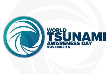World Tsunami Awareness Day. November 5. Holiday concept. Template for background, banner, card, poster with text inscription. Vector EPS10 illustration.