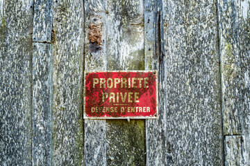 pancarte propriete privee  defense d' entrer