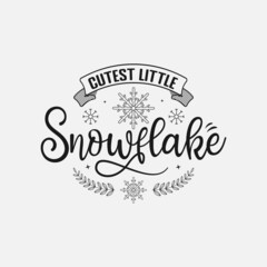 Cutest Little Snowflake lettering, winter holiday and snow quote for print, poster, card, t-shirt, mug and much more