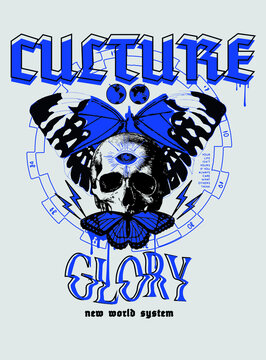 Culture glory text with skull and butterfly vector design for tee and poster