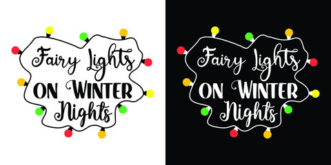 faire lights on winter nights t shirt design