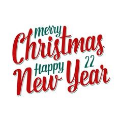 Merry Christmas Happy New Year 2022 lettering. Isolated on white