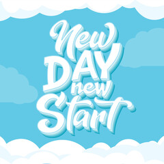 Hand written typographic poster with fresh start quote. Inspirational text concept for card, prints, stickers. Vector illustration