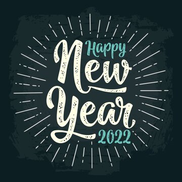 Happy New Year 2022 lettering with salute. Vector vintage illustration