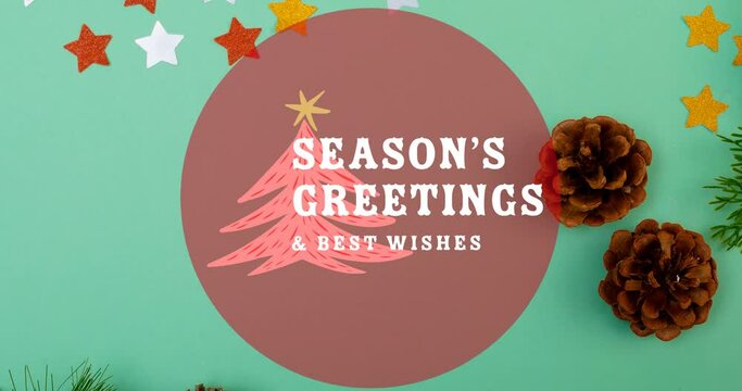 Animation of seasons greetings and best wishes over christmas decorations on green background