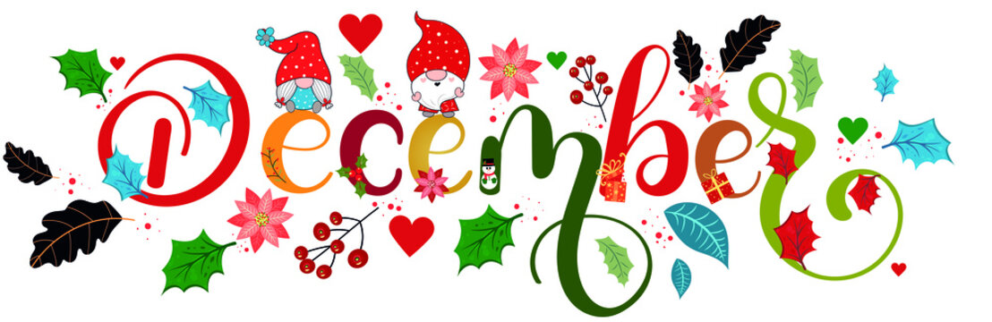 "December" holidays month text creative with gifts flowers and leaves. Decoration text floral. Decoration letters, Illustration December. Christmas	
                        