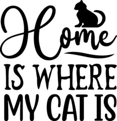 
Cat svg Quotes design SVG, Family vector t-shirt SVG Cut Files for Cutting Machines like Cricut and Silhouette