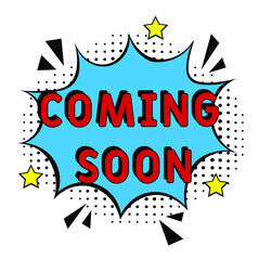 Comic book explosion with text Coming soon, vector illustration. Coming soon in comic pop art style. Comic advertising concept with Coming soon wording. Modern Web Banner Element