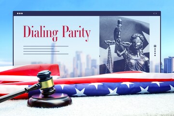 Dialing Parity. Judge gavel and america flag in front of New York Skyline. Web Browser interface with text and lady justice.