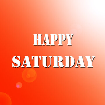 Happy saturday