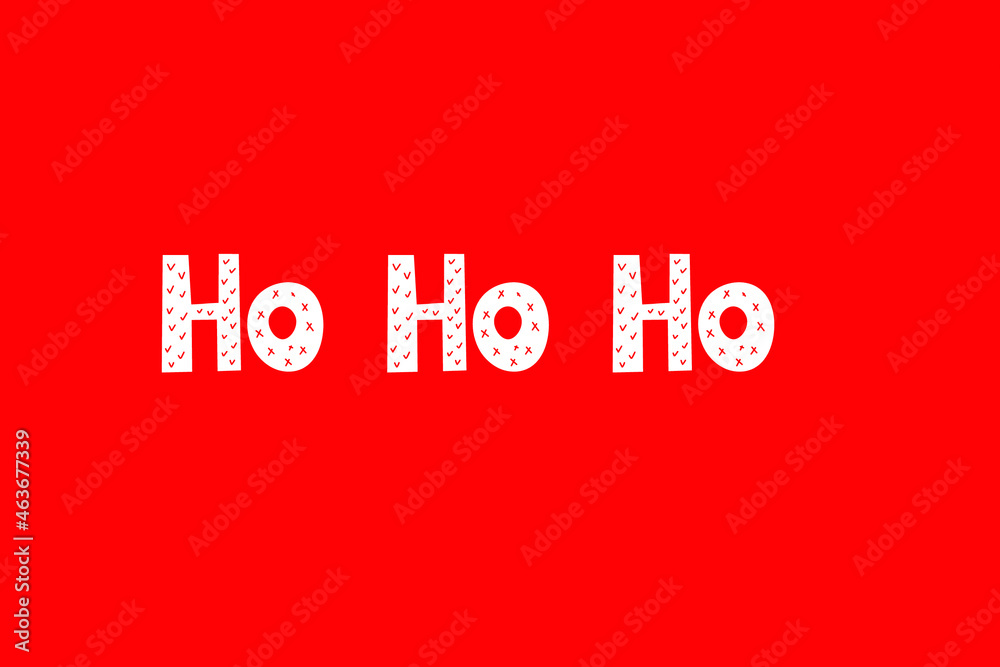 Wall mural Saying ho ho ho, Merry Christmas text. Xmas banner design. New Year concept. Slogan or quote. December card on green background.