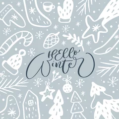 Foto op Aluminium Hello Winter vector calligraphic lettering text and xmas doodle scandinavian elements. Greeting card for winter holidays Merry Christmas and Happy New Year © timonko