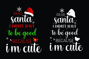 Obraz premium Christmas typography t-shirt design. Christmas quotes typography t-shirt design.