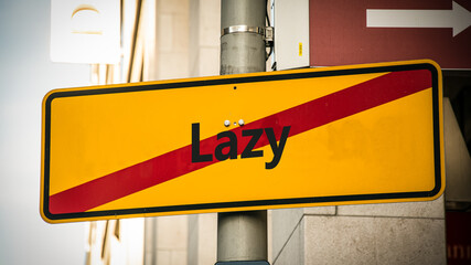 Street Sign Active versus Lazy