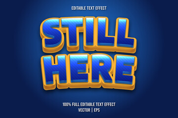 Still here editable text effect retro style