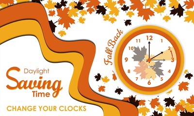 Daylight Saving Time Ends Background. Change your clocks message. Fall back. With leaf and clocks icon. Premium and luxury vector illustration