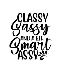 Obraz premium Funny SVG Bundle, Sassy Svg, Funny Svg, Sarcastic quotes SVG, Sarcasm Svg, Sassy quote svg, Funny Shirt Svg