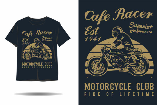 Cafe racer superior performance motorcycle club silhouette t shirt design