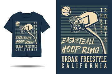 Three points basketball hoop ring urban freestyle california silhouette t shirt design