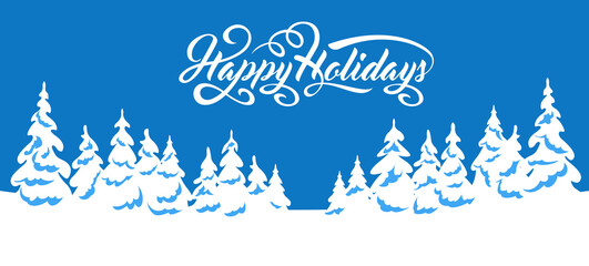 Winter landscape background with text Happy Holidays