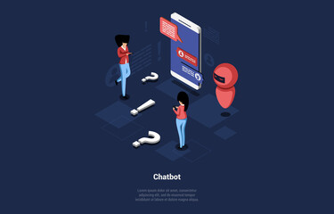 Conceptual Vector Illustration With Text And Characters. Isometric Composition In Cartoon 3D Style. Chatbot Service, Artificial Intelligence System Of Communication With Customers, Online Client Help