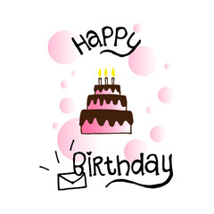 happy birthday-hand drawn lettering with birthday cake illustration on white background. chocolate cake with three candles. hand drawn vector. doodle art for greeting and invitation card, poster,cover