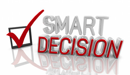 Smart Decision Check Mark Box Words Top Choice Choose Best Option 3d Illustration
