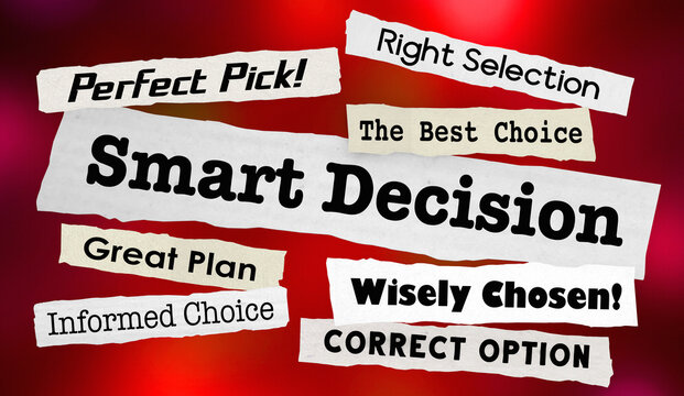 Smart Decision Headlines Right Choice Best Option Selection Choose Wisely 3d Illustration