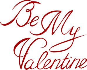 Vector "Be my Valentine" lettering