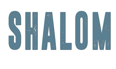 Hebrew word Shalom on white