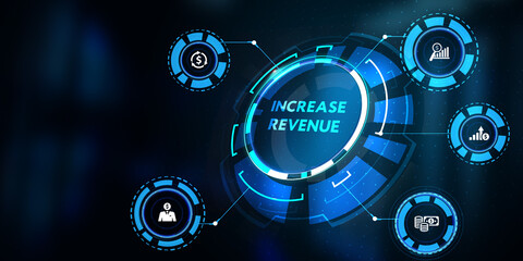 Obraz na płótnie Canvas Increase revenue concept. Business, Technology, Internet and network concept. 3d illustration