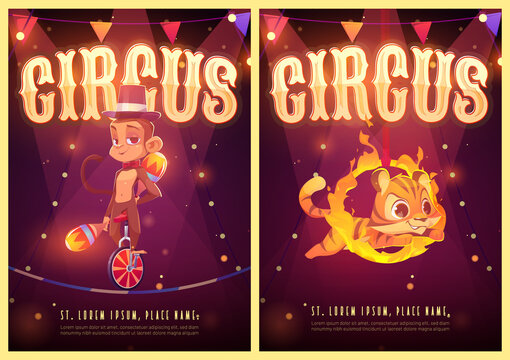 Circus show cartoon posters with animals artists on big top arena. Carnival entertainment with tiger jump through fire ring and juggling monkey riding monocycle on rope perform on stage, Vector flyers