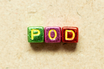 Metallic color alphabet letter block in word POD (Abbreviation of Proof of delivery, Point of...