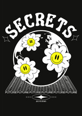 Abstract poster with text secrets, planet earth and flowers. In Acid style, stylish print for streetwear, print for t-shirts and hoodies, isolated on black background