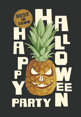 Scary vector banner, flyer or invitation for Halloween party with a pineapple instead of a pumpkin and inscription on a black background. Spooky pineapple carved face with an evil smile