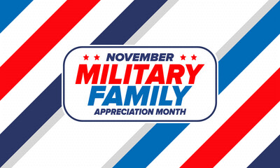 Fototapeta premium National Military Family Month in United States. Celebrate annual in November. Thank you for military family. Patriotic american elements. Poster, card, banner, background. Vector illustration