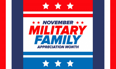 National Military Family Month in United States. Celebrate annual in November. Thank you for military family. Patriotic american elements. Poster, card, banner, background. Vector illustration