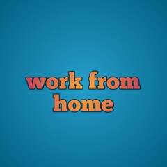 work from home text on a red background