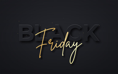 Black Friday background. Black and golden text with glitter and confetti. Luxury dark background. Black Friday advertising banner and poster, brochure and flyer design. Vector