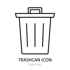 Vector illustration with trashcan icon. Outline symbol.