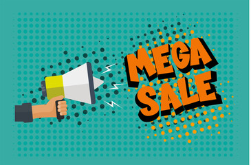 Mega Sale Comic halftone style with hand holding megaphone on a green halftone background