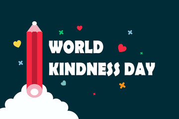 World Kindness Day. Holiday concept. Template for background, banner, card, poster with text inscription.