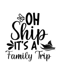 Cruise SVG Bundle, cruise ship svg, cruise shirts svg, anchor svg, boat svg, oh ship svg, oh ship its a family trip svg, cruise squad svg,Cruise Svg Bundle, Cruise Ship Boat Anchor Svg, Cruise Squad C