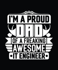 Dad IT Engineer T Shirt Design.